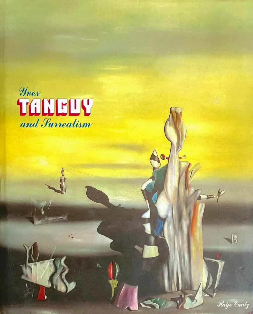 Yves Tanguy and Surrealism - 2001 Hardbound in DJ Exhibition Catalog